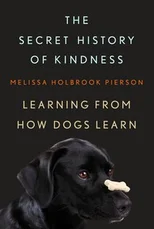 The Secret History of Kindness