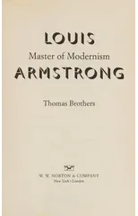 Louis Armstrong, Master of Modernism