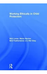 Working Ethically in Child Protection