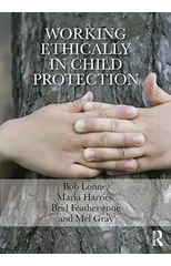Working Ethically in Child Protection