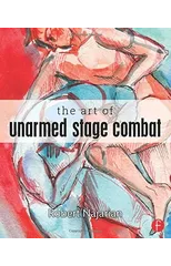 The Art of Unarmed Stage Combat