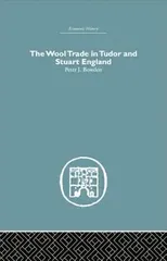 Wool Trade in Tudor and Stuart England