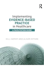 Implementing Evidence-Based Practice in Healthcare