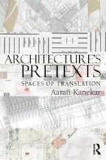 Architecture's Pretexts