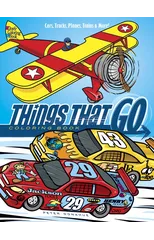 Things That Go Coloring Book