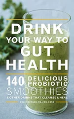 Drink Your Way To Gut Health