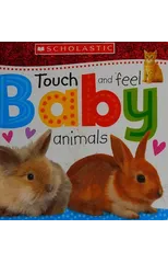 Touch and Feel Baby Animals