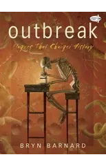 Outbreak! Plagues That Changed History