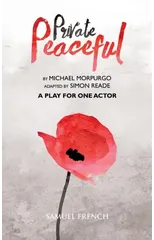 Private Peaceful - A Play For One Actor