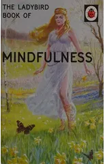 The Ladybird Book of Mindfulness