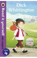 Dick Whittington - Read it yourself with Ladybird