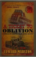 A Ticket to Oblivion