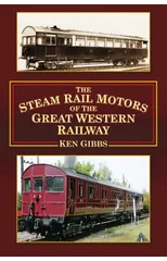 The Steam Rail Motors of the Great Western Railway
