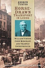 Horse-Drawn Transport in Leeds