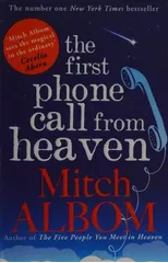 The First Phone Call From Heaven