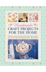 Handmade Craft Projects for the Home