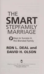 The Smart Stepfamily Marriage – Keys to Success in the Blended Family