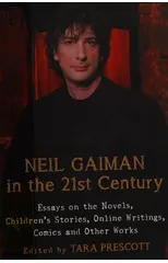 Neil Gaiman in the 21st Century