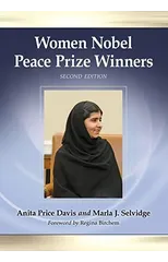Women Nobel Peace Prize Winners, 2d ed.