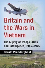 Britain and the Wars in Vietnam