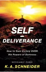 Self–Deliverance – How to Gain Victory over the Powers of Darkness
