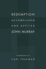 Redemption Accomplished and Applied
