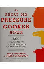 The Great Big Pressure Cooker Book