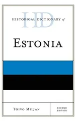 Historical Dictionary of Estonia