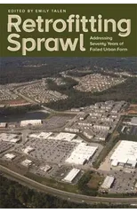 Retrofitting Sprawl