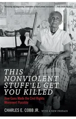 This Nonviolent Stuff'll Get You Killed
