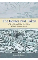 The Routes Not Taken