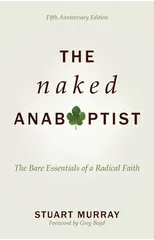 The Naked Anabaptist