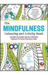 The Mindfulness Colouring and Activity Book