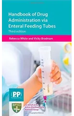 Handbook of Drug Administration via Enteral Feeding Tubes