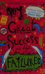 My Great Success and Other Failures