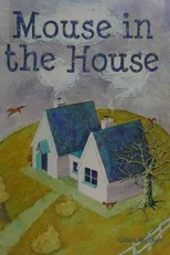 Mouse in the House