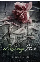 Losing Her