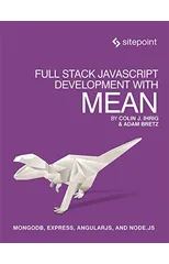 Full Stack JavaScript Development with MEAN