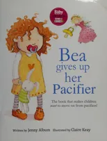 Bea Gives Up Her Pacifier