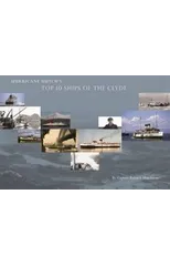 Hurricane Hutch's Top 10 Ships of the Clyde