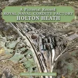 Royal Naval Cordite Factory Holton Heath