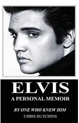 Elvis a Personal Memoir