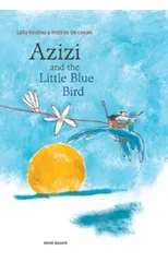 Azizi and the Little Blue Bird