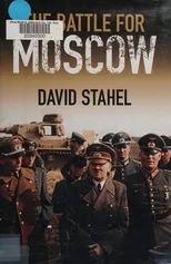 The Battle for Moscow