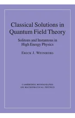 Classical Solutions in Quantum Field Theory