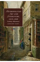Metropolitan Art and Literature, 1810–1840
