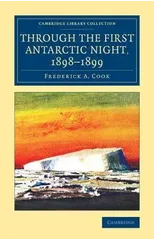 Through the First Antarctic Night, 1898–1899