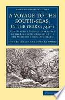 A Voyage to the South-Seas, in the Years 1740–1