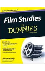 Film Studies For Dummies