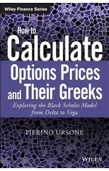 How to Calculate Options Prices and Their Greeks